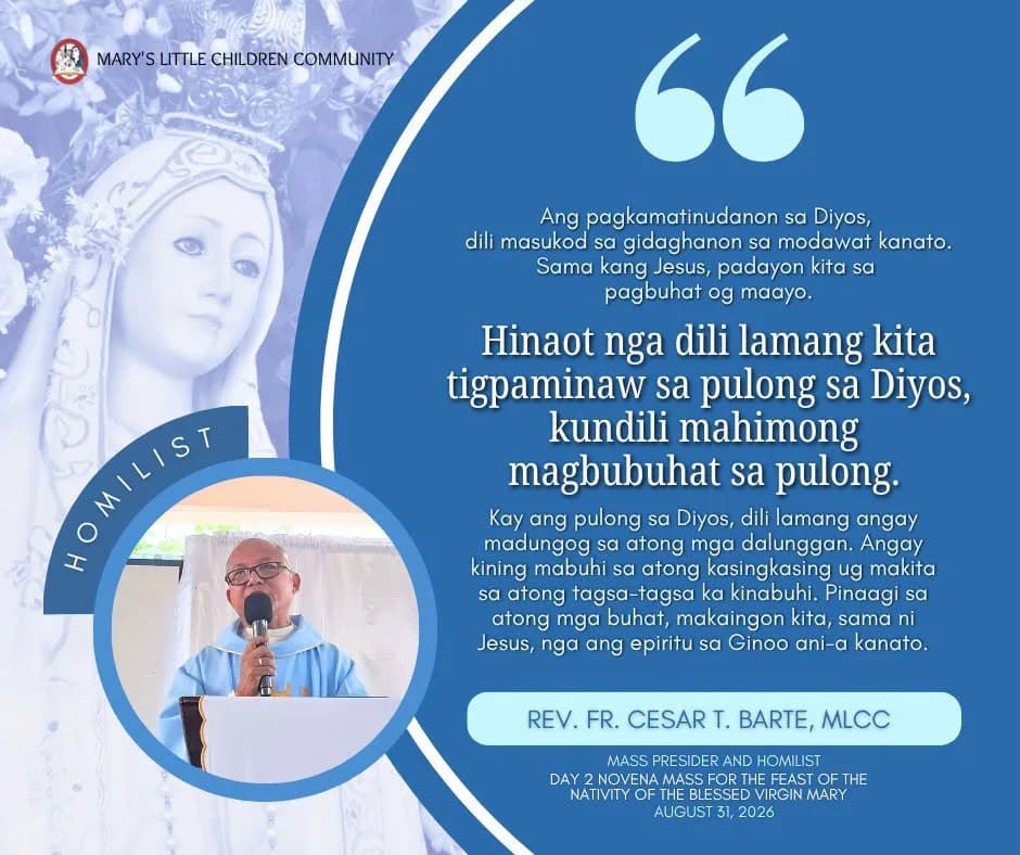 Quote card of Rev. Fr. Cesar T. Barte, MLCC, homilist at the Day 2 novena Mass for the Nativity of the Blessed Virgin Mary.