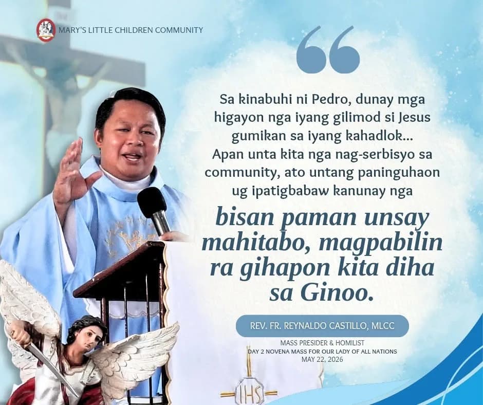 Quote card of Rev. Fr. Reynaldo Castillo, MLCC, homilist at the Day 2 novena Mass for Our Lady of All Nations.
