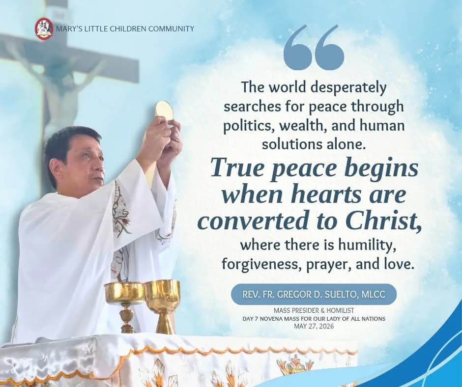 Quote card of Rev. Fr. Gregor D. Suelto, MLCC, homilist at the Day 7 novena Mass for Our Lady of All Nations.